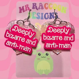 Deeply Bizarre Dangles